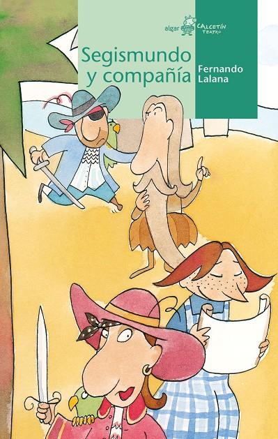 Segismundo y compañía | 9788498459050 | Fernando Lalana