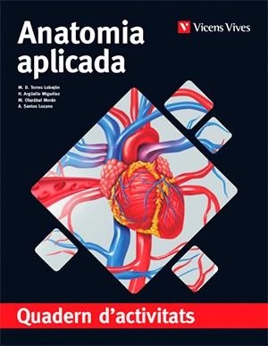 Anatomia aplicada (quadern activitats) | 9788468251301 | M. D. Torres / H. Argüello / M. Olazábal / A. Santos