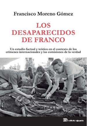 Los desaparecidos de Franco | 9788438104996 | Francisco Moreno Gómez
