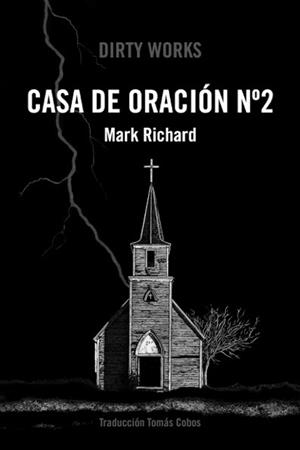 Casa de oración nº 2 | 9788494414190 | Mark Richard