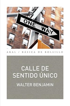 Calle de sentido único | 9788446040903 | Walter Benjamin