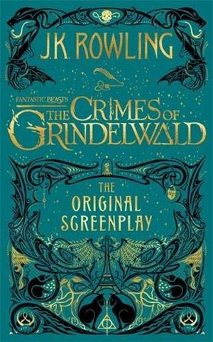 The crimes of Grindelwald | 9781408711705 | Rowling, J.K.