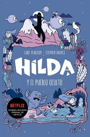 Hilda y el pueblo oculto | 9788417460785 | Pearson, Luke / Davies, Stephen