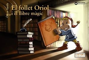 El follet Oriol i el llibre màgic NE | 9788448947576 | Sardà, Òscar