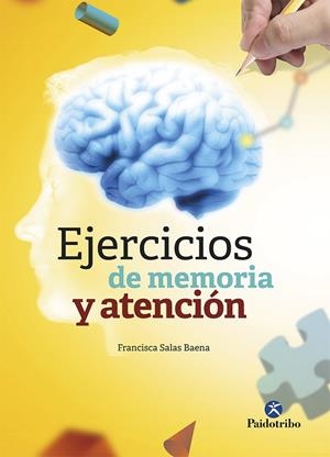 Ejercicios de memoria y atención | 9788499107349 | Salas Baena, Francisca