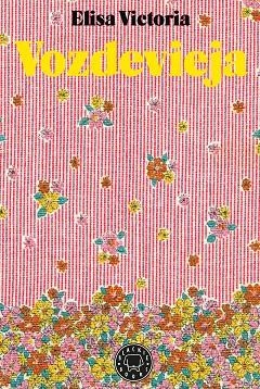 Vozdevieja | 9788417552138 | Elisa Victoria