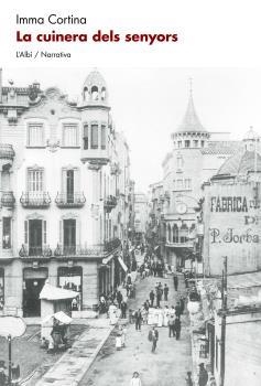 La cuinera dels senyors | 9788415269762 | Imma Cortina