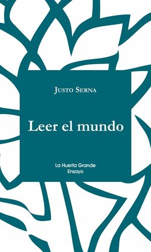 Leer el mundo | 9788494666742 | Justo Serna