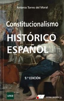Constitucionalismo histórico español | 9788479914912 | Torres del Moral, Antonio