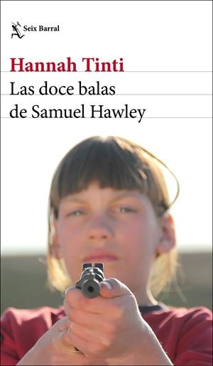 Las doce balas de Samuel Hawley | 9788432233746 | Hannah Tinti
