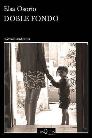 Doble fondo | 9788490665008 | Elsa Osorio