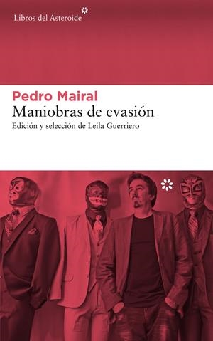 Maniobras de evasión | 9788417007768 | Pedro Mairal
