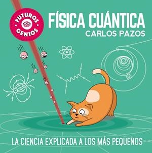 Física cuántica | 9788448851934 | Carlos Pazos