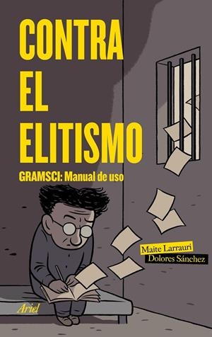 Contra el elitismo | 9788434427266 | Larrauri Gómez, Maite / Sánchez Dura, Dolores
