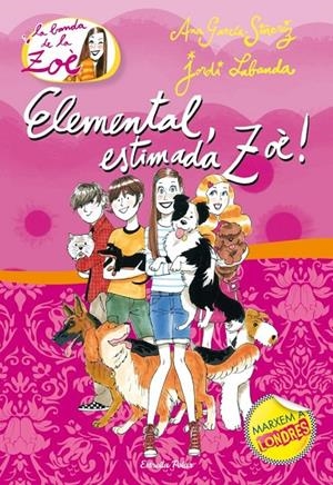 Elemental, estimada Zoè! 2 | 9788499325415 | García-Siñeriz, Ana / Labanda Blanco, Jordi