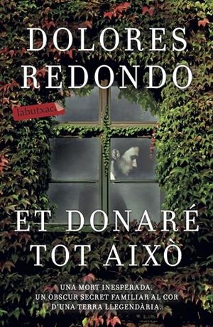 Et donaré tot això  | 9788417420208 | Redondo, Dolores