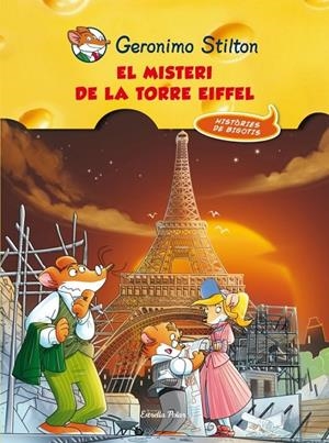 El misteri de la torre Eiffel GS | 9788415697497 | Stilton, Geronimo