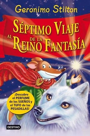 Séptimo viaje al reino de la fantasía | 9788408007975 | Stilton, Geronimo