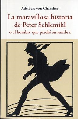La maravillosa historia de Peter Schlemihl | 9788497169011 | Chamisso, Adelbert
