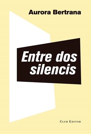 Entre dos silencis | 9788473292382 | Aurora Bertrana
