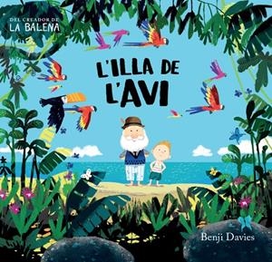 L illa de l avi | 9788416394135 | Davies, Benji