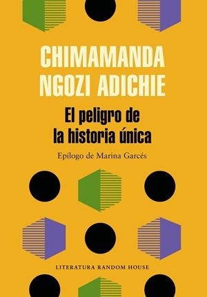 El peligro de la história única | 9788439733928 | Ngozi Adichie, Chimamanda