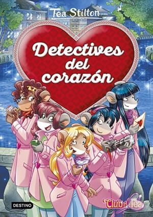 Detectives del corazón TS | 9788408180999 | Stilton, Tea