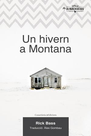 Un hivern a Montana | 9788490347102 | Rick Bass