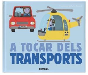A tocar dels transports | 9788498259636 | Milan Éditions