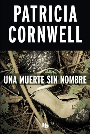 Una muerte sin nombre | 9788490704561 | Cornwell, Patricia