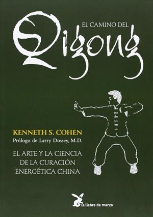 El camino del Qigong | 9788487403705 | Cohen, Kenneths S. / Vilá, Jordi