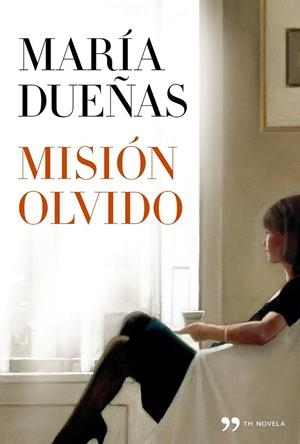 Misión olvido | 9788499981789 | Dueñas, María