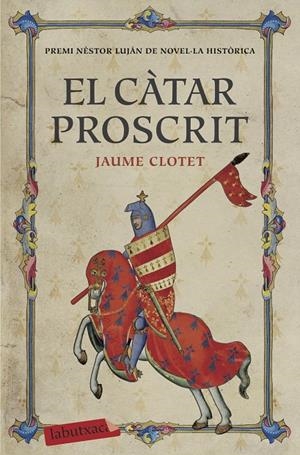 El càtar proscrit (butxaca) | 9788417031312 | Jaume Clotet
