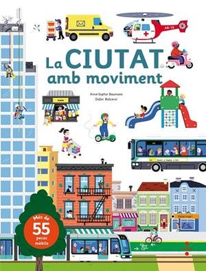 La ciutat amb moviment | 9788466142885 | Baumann, Anne-Sophie