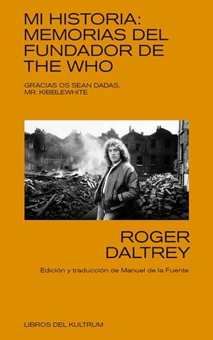 Mi historia (Roger Daltrey) | 9788494938351 | Daltrey, Roger