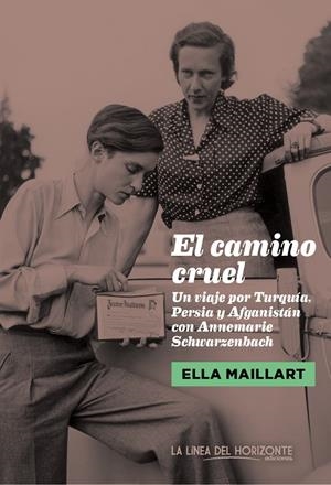 El camino cruel | 9788415958314 | Maillart, Ella