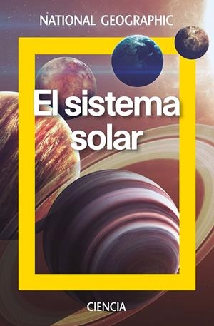 El sistema solar National Geographic | 9788482987002 | Gabas Masip, Joel