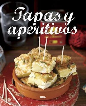 Tapas y aperitivos | 9788490569887 | VV. AA.
