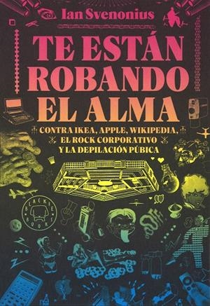 Te están robando el alma | 9788416290642 | Ian Svenonius