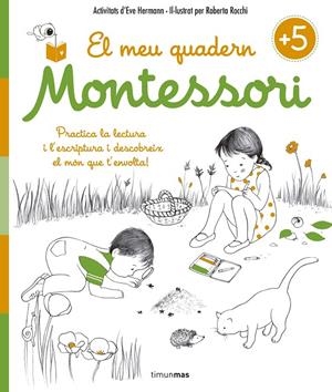 El meu quadern Montessori 5 anys | 9788416522217 | Herrmann, Ève / Rocchi, Roberta