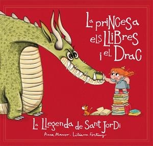 La princesa els llibres i el drac (Sant Jordi) | 9788424662721 | Manso, Anna