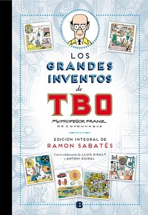 Los grandes inventos del TBO | 9788466656870 | Sabatés, Ramon