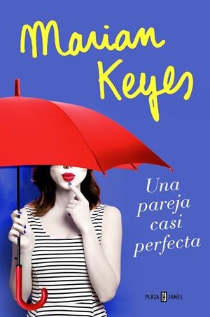 Una pareja casi perfecta | 9788401020827 | Marian Keys