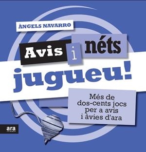 Avis i néts jugueu! | 9788415224976 | Navarro i Simón, Àngels