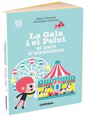La Gala i el Pelut | 9788491014041 | Clamens, Marc / Jammes, Laurence