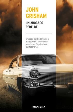 Un abogado rebelde TD | 9788466341509 | John Grisham