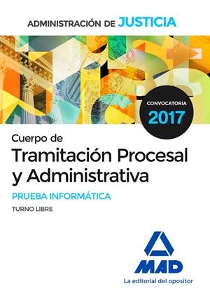 Tramitación Procesal y Administrativa (prueba informática) | 9788414202210 | Tojeiro Alcalá, Carlos