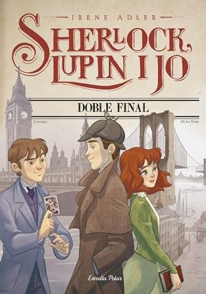 Sherlock, Lupin i jo 13. Doble final | 9788491376347 | Adler, Irene