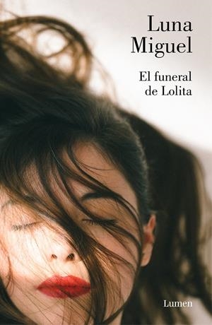 El funeral de Lolita | 9788426405326 | Luna Miguel