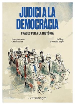 Judici a la democràcia | 9788417188955 | BOYE, GONZALO / AA.VV